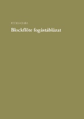 Blockflöte fogástáblázat